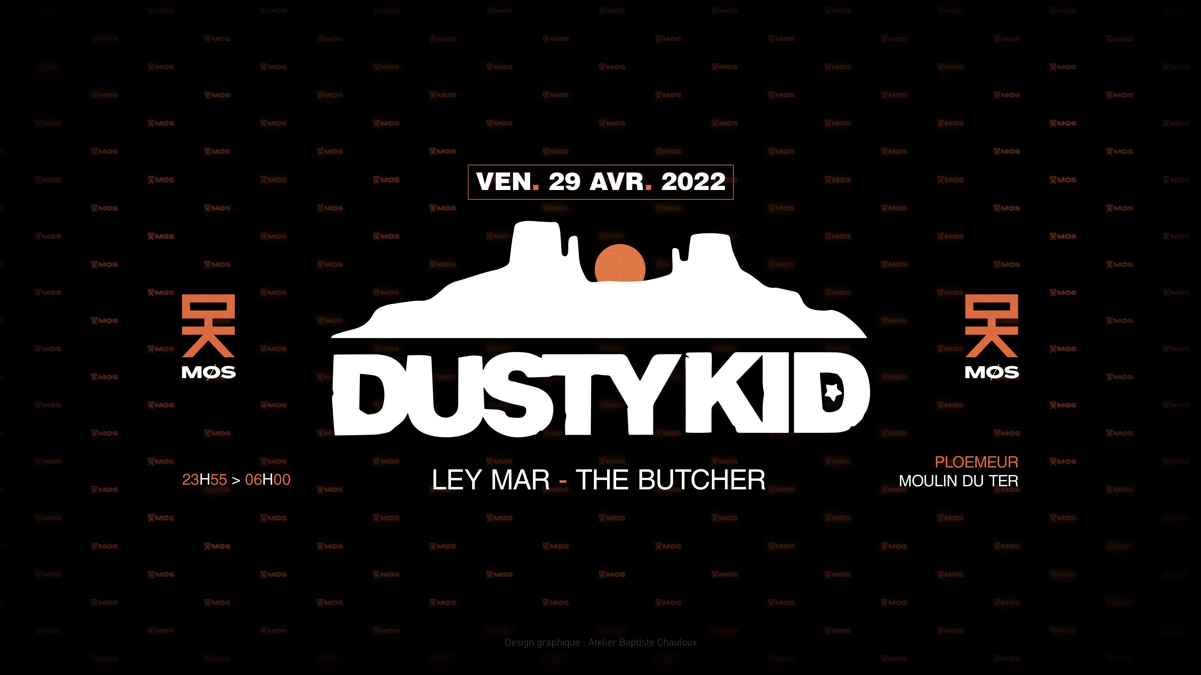 Dusty Kid, Ley Mar, The Butcher - MØS Lorient - Página frontal