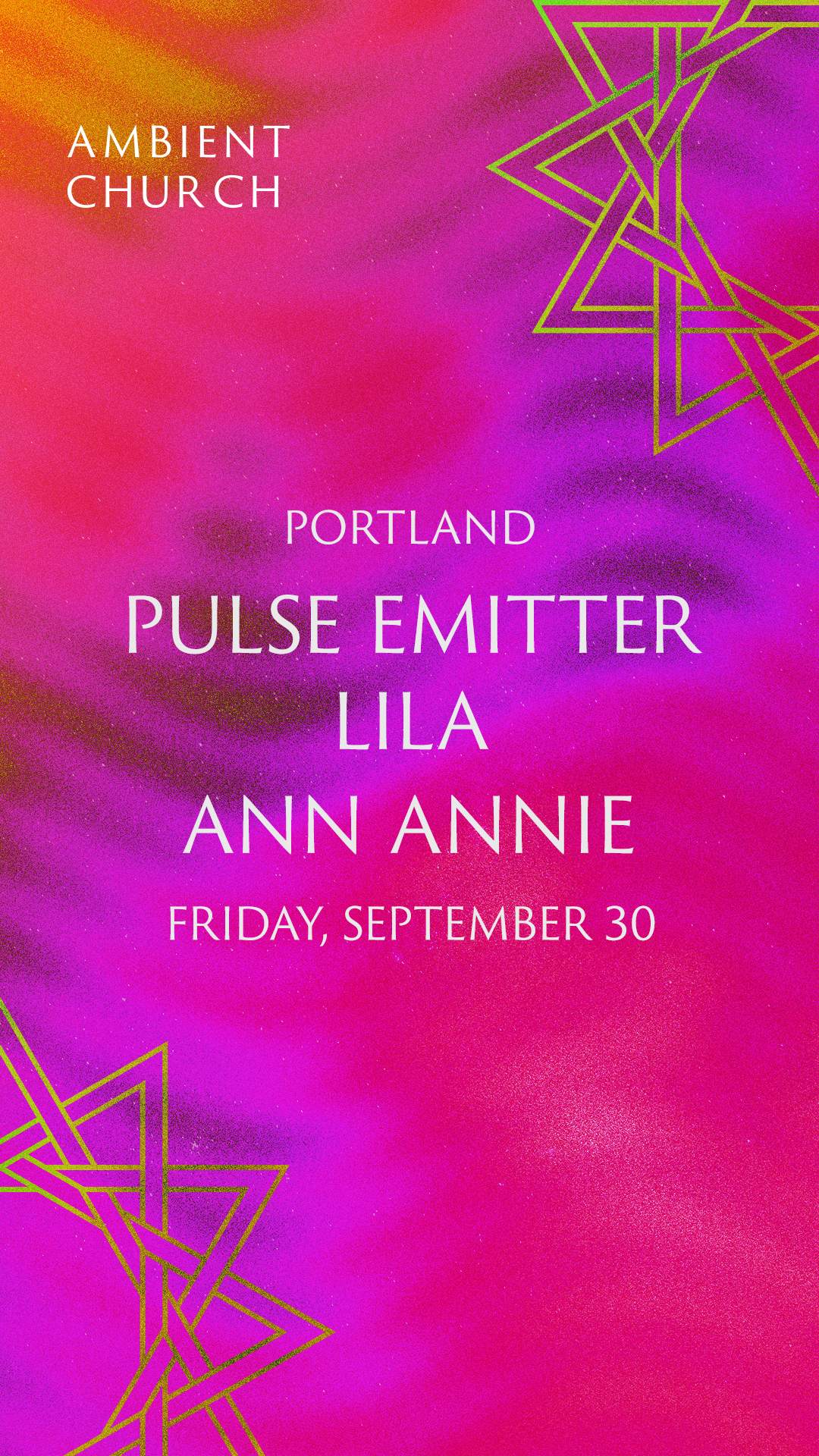 Ambient Church Portland: Pulse Emitter, Liila, Ann Annie - Página frontal