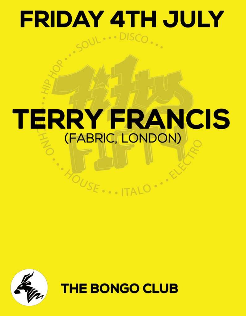 Fifty/Fifty presents Terry Francis - フライヤー表