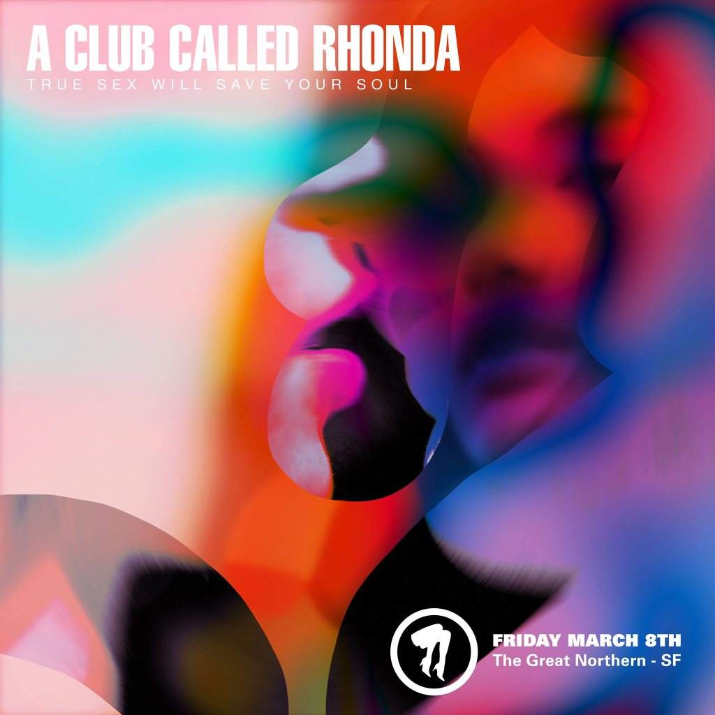 A Club Called Rhonda SF at The Great Northern, San Francisco/Oakland