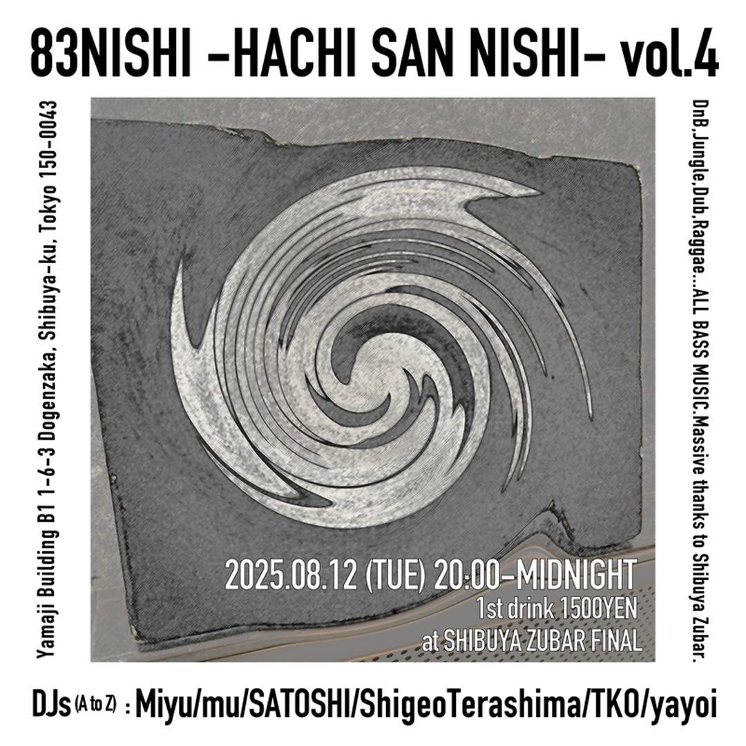 83NISHI at ZUBAR, Tokyo
