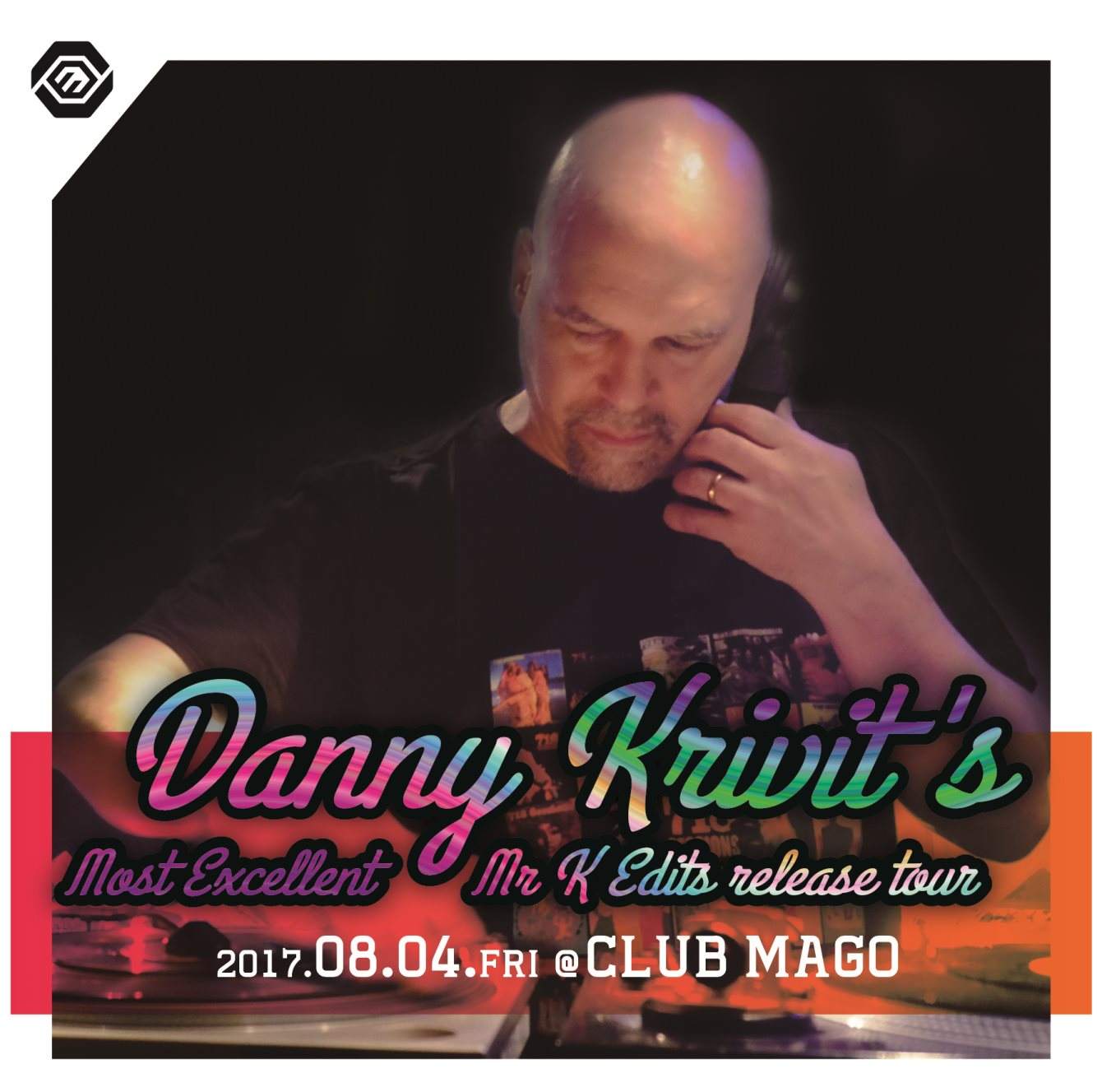 Danny Krivit’s “Most Excellent Mr K Edits” release tour - Página frontal