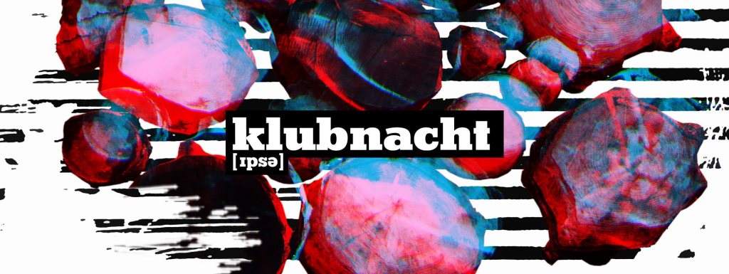 Klubnacht with Lee Curtiss, GummiHz and More - フライヤー表