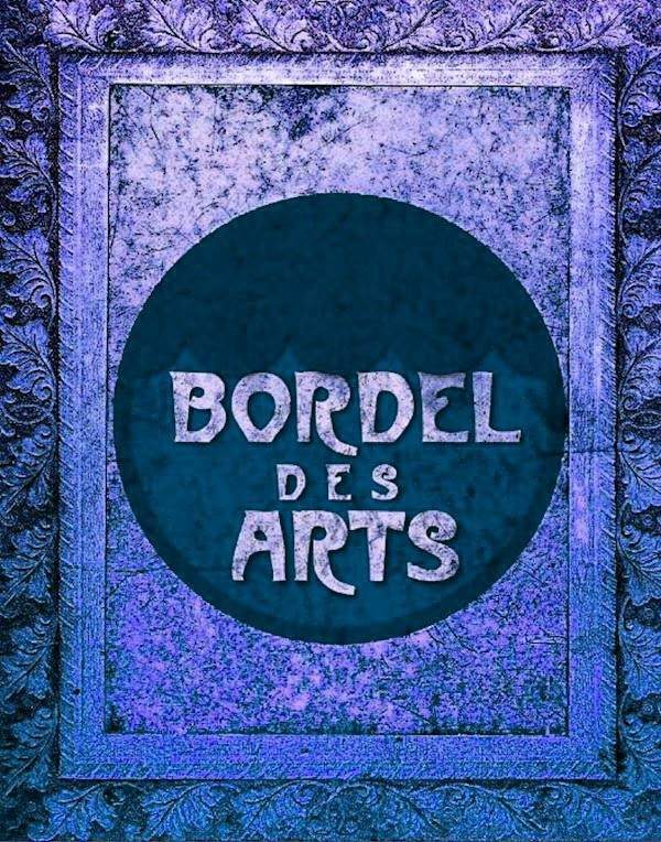 Bordel Des Arts - 26h - フライヤー表