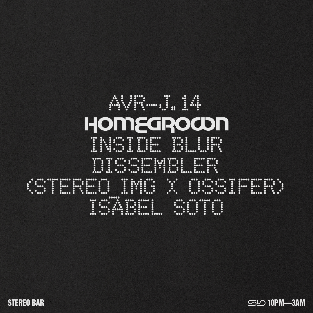 Homegrown: Inside Blur - Dissembler - Isabel Soto - フライヤー表