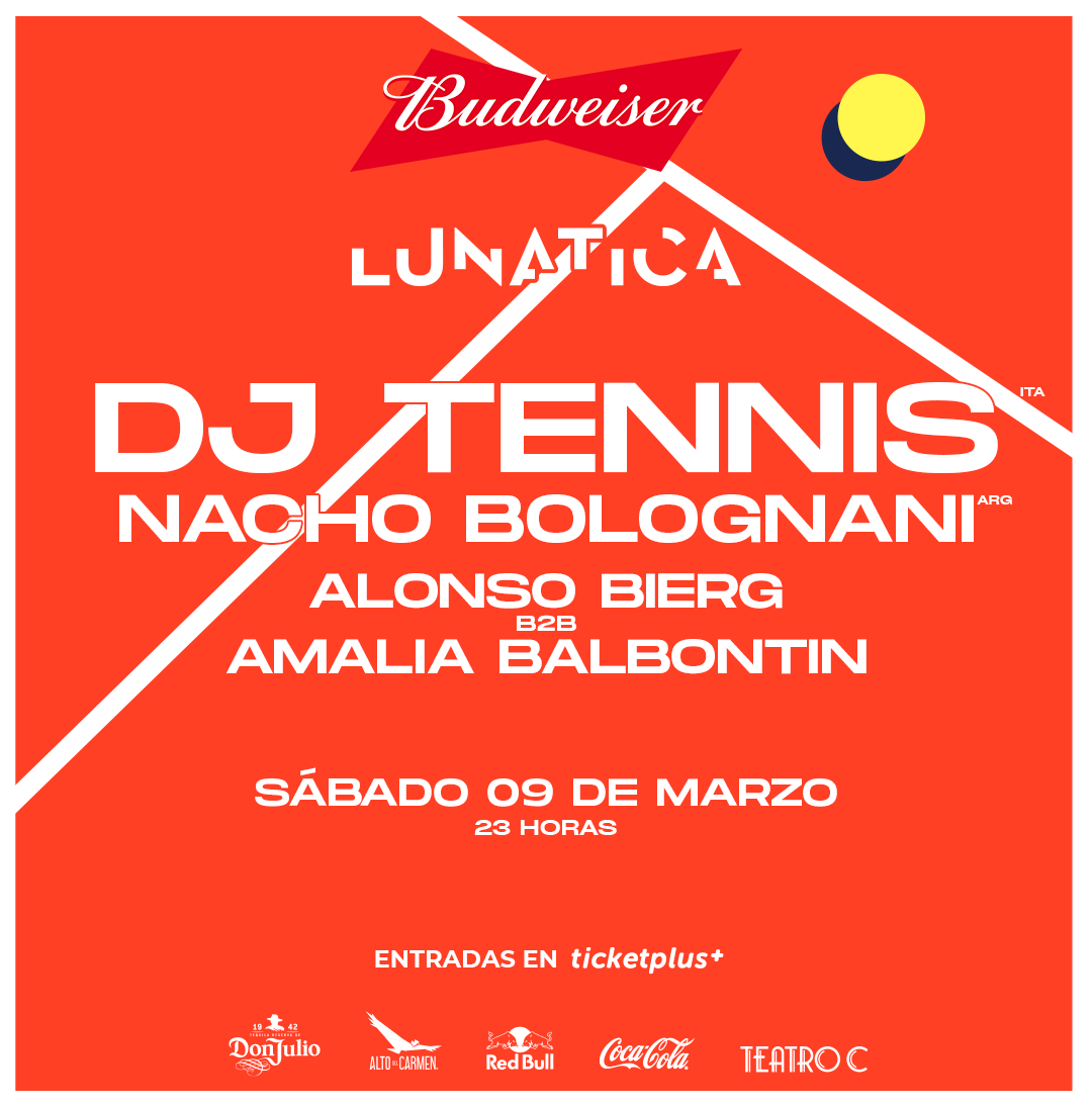 LUNATICA PRESENTA: DJ Tennis & Nacho Bolognani - フライヤー表