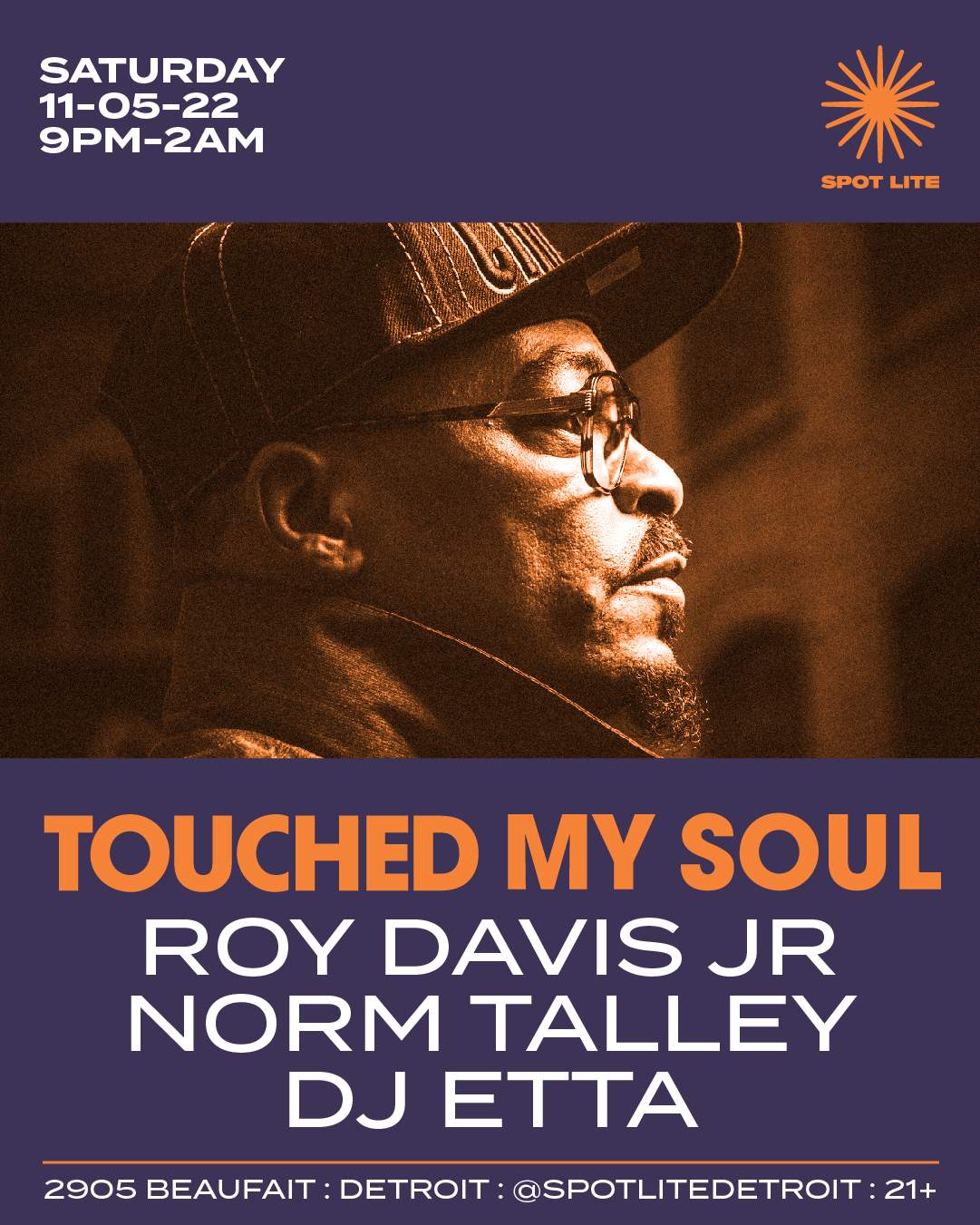 TOUCHED MY SOUL: Roy Davis Jr / Norm Talley / DJ ETTA - フライヤー表
