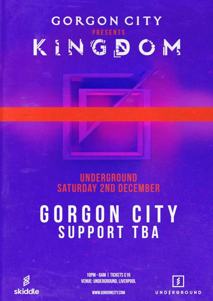 Gorgon City Kingdom Tour - フライヤー表
