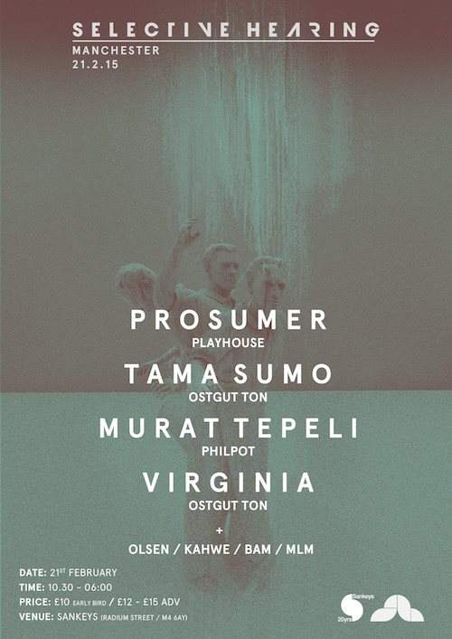 Selective Hearing with Prosumer // Tama Sumo // Murat Tepeli // Virginia More - フライヤー表