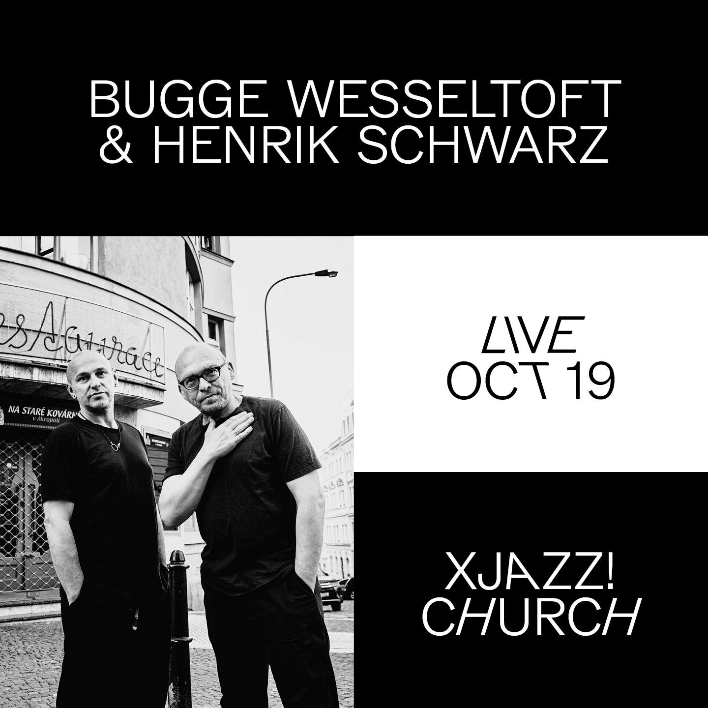Bugge Wesseltoft & Henrik Schwarz at XJAZZ! Church - Página frontal