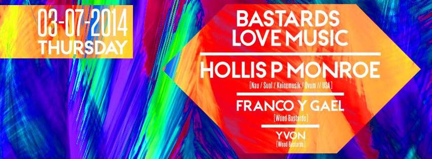 Bastards Love Music with Hollis P. Monroe - Página frontal