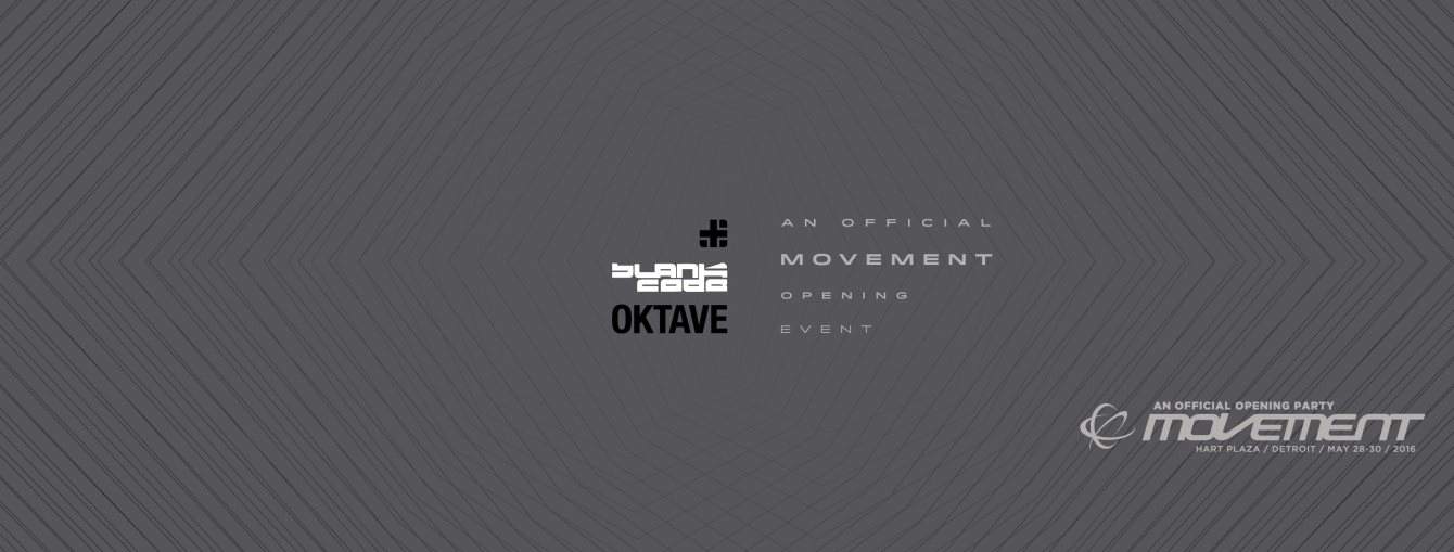 Blank Code & Oktave - An Official Movement Opening Event - Página frontal