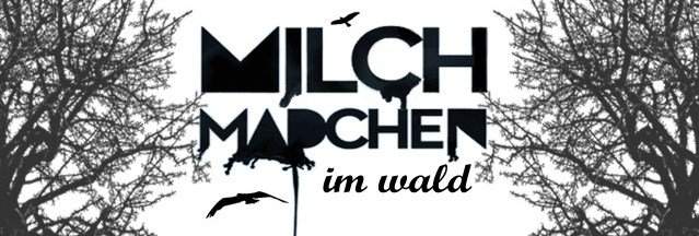 Milchmädchen Im Wald - フライヤー表