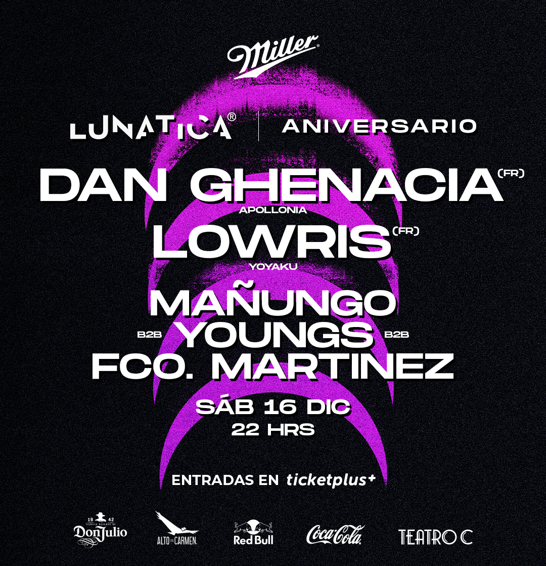 LUNATICA PRESENTA: Dan Ghenacia & Lowris (ANIVERSARIO) - Página frontal