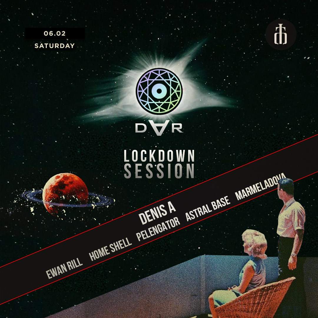 DAR: Lockdown Session - フライヤー表