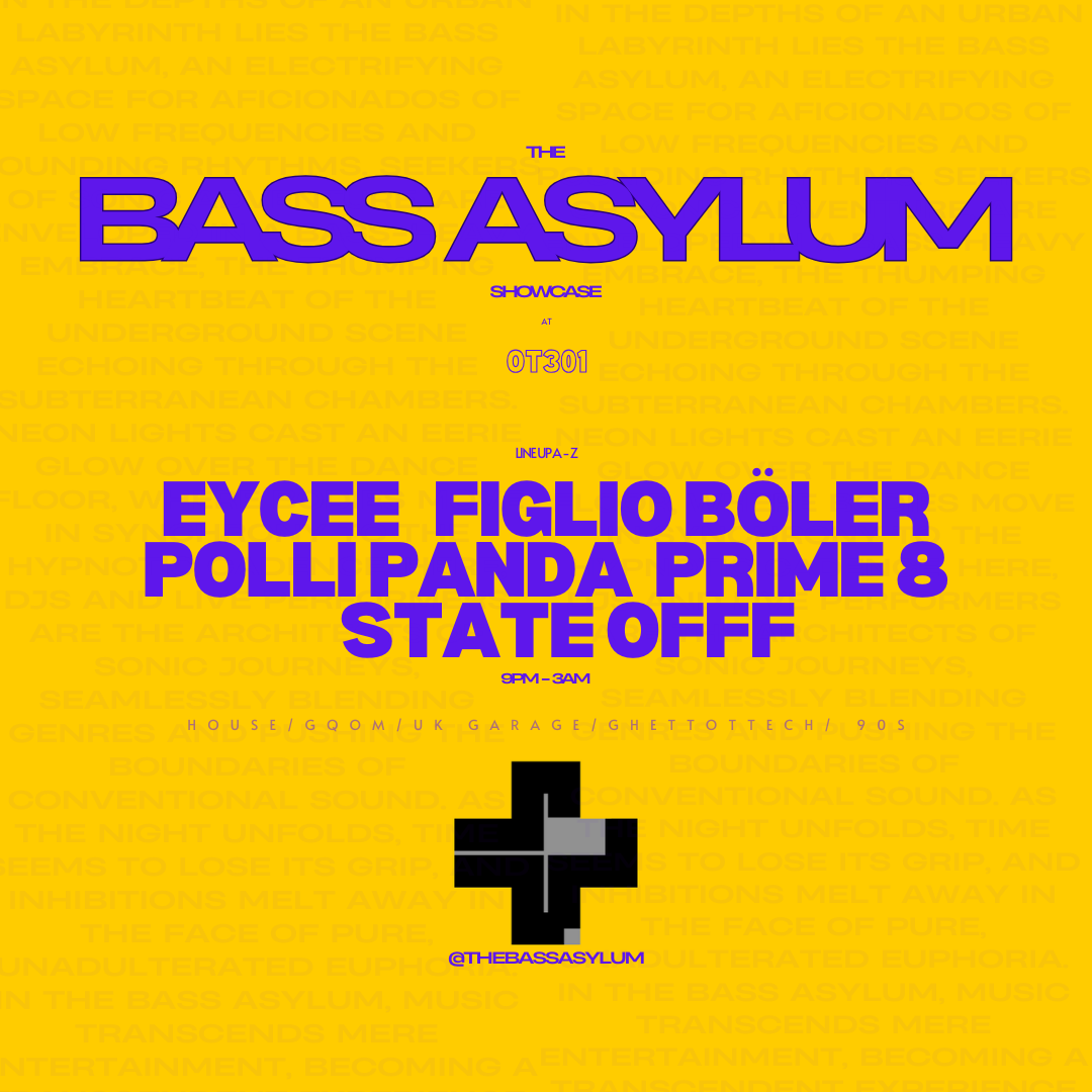 BASS ASYLUM (The Showcase) - フライヤー表
