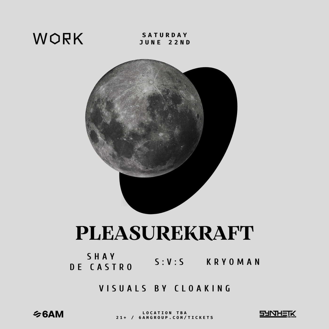 WORK presents: Pleasurekraft, Shay De Castro, S:V:S, & KRYOMAN - フライヤー表