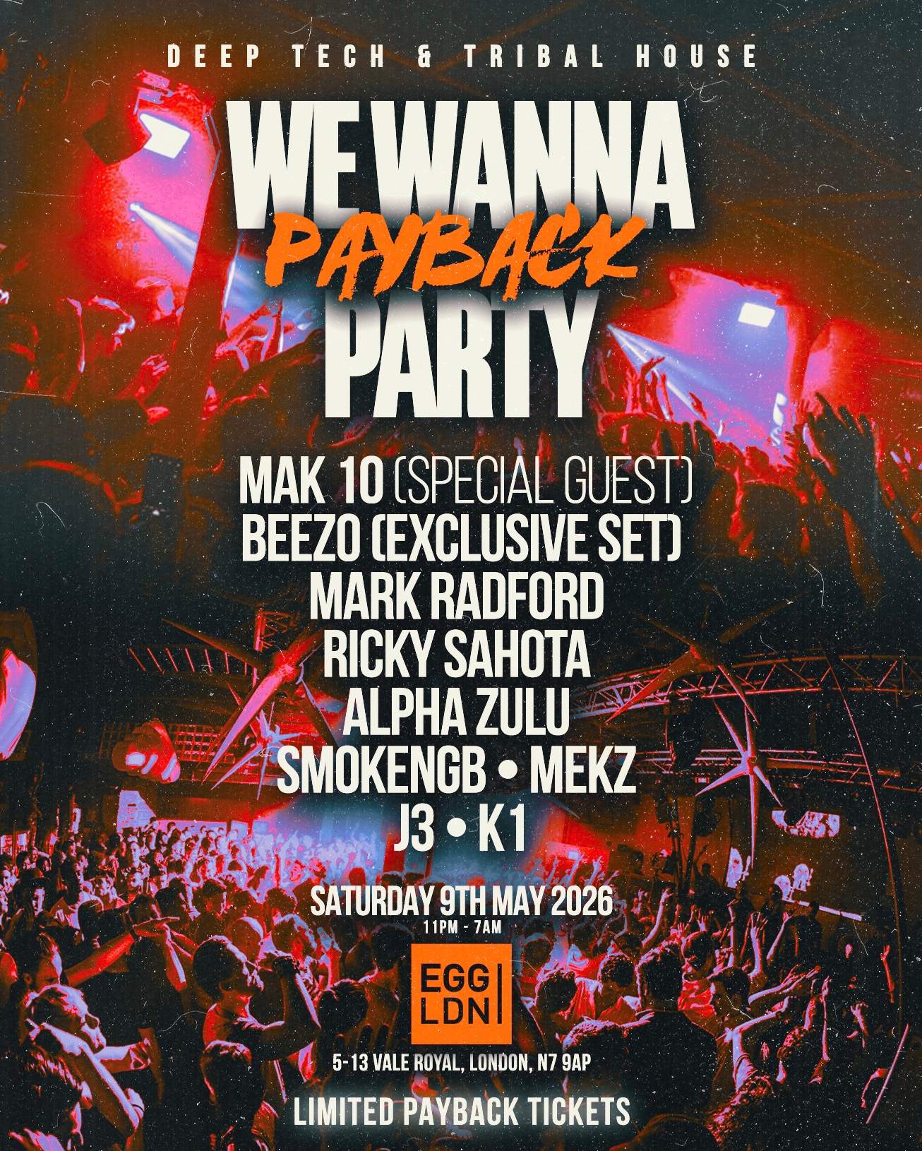 Beezo Pres: We Wanna Party (PayBack Special) at Egg London, London