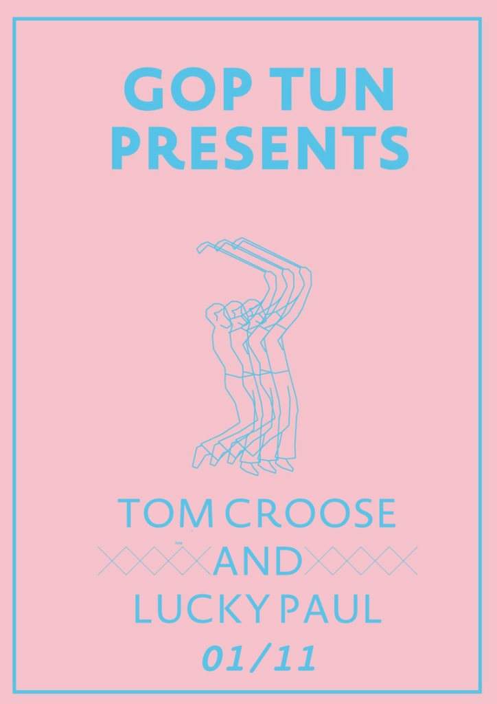 Gop Tun presents Tom Croose, Lucky Paul - Página frontal