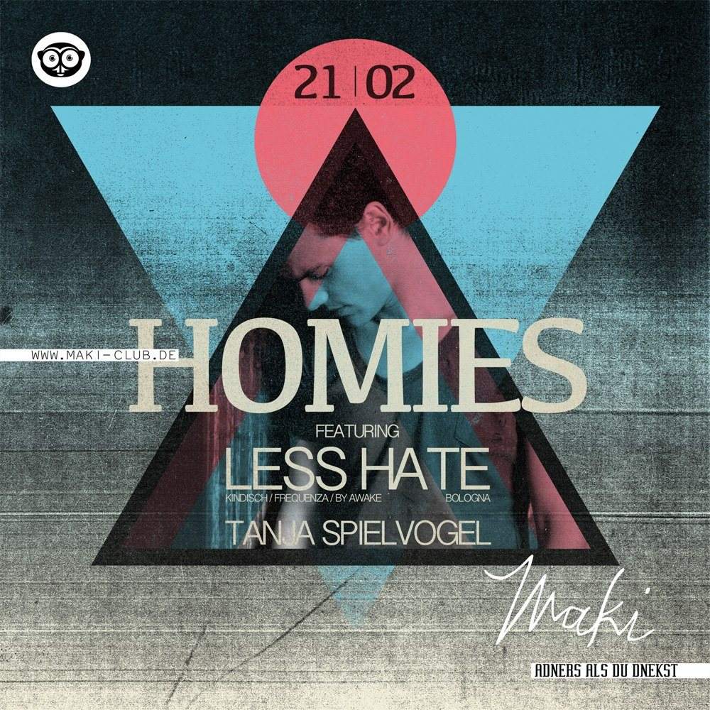 Homies feat. Less Hate - フライヤー表
