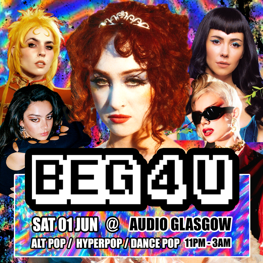 BEG 4 U: Chappell Roan Special - Alt Pop/Hyperpop Club Night (Glasgow) - Página frontal