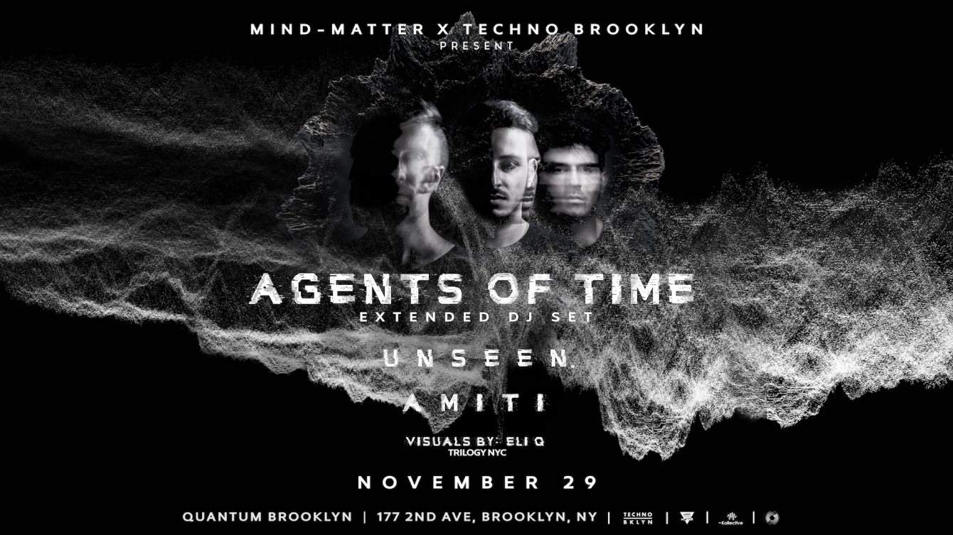 Agents Of Time [Extended DJ Set] ***Limited Tickets Available at Door*** - Página frontal