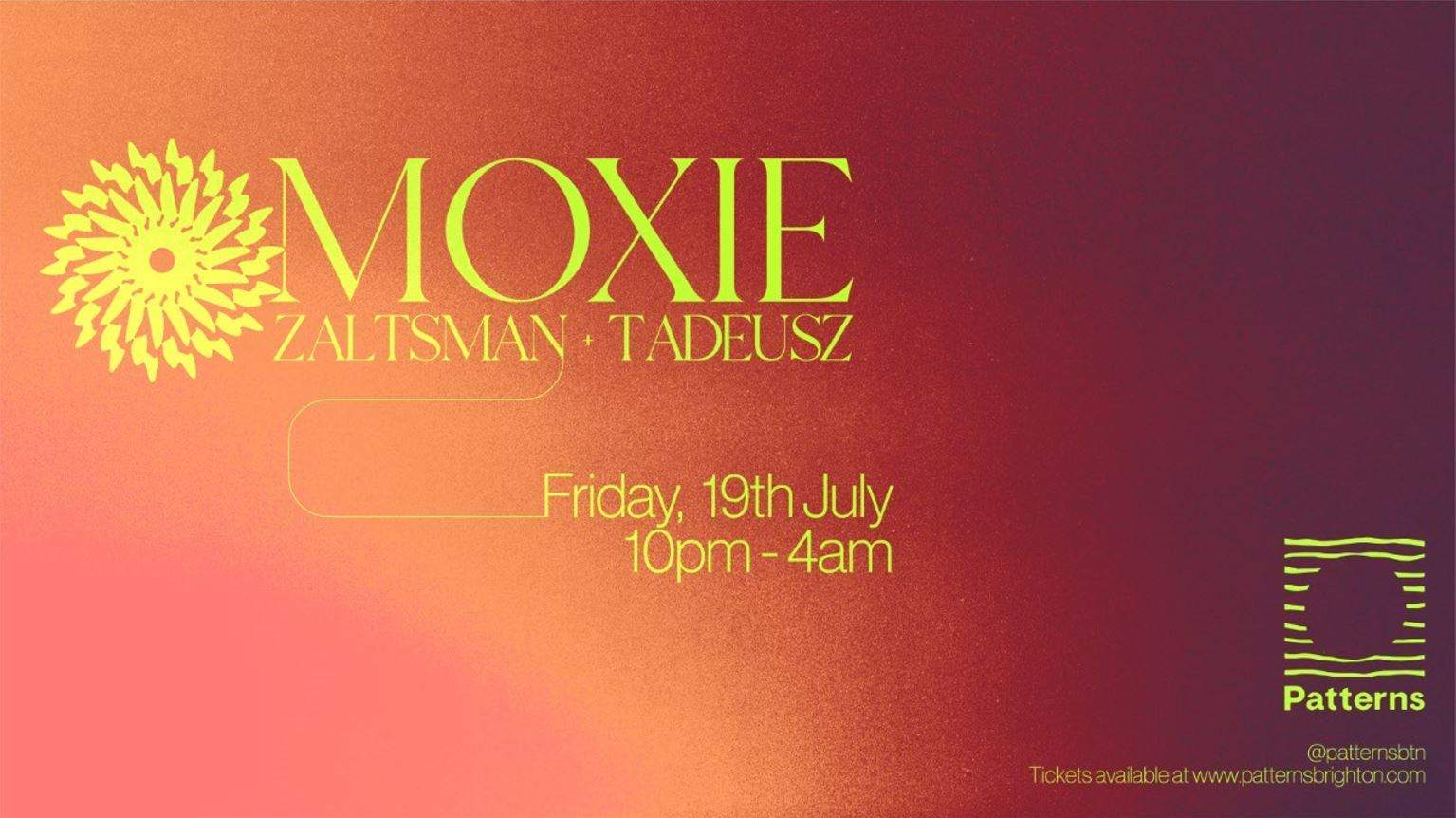 Moxie at Patterns, Brighton