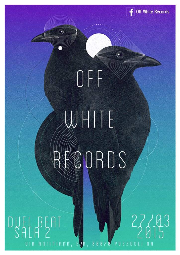 Off White Records Official Showcase with Hobi, Archivone & Jyem - フライヤー表