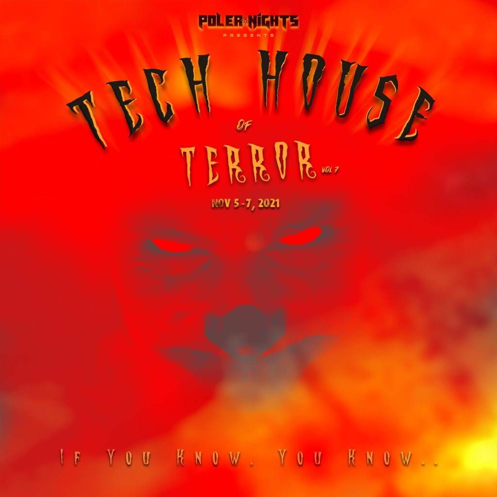 Tech House of Terror Vol. 7 - フライヤー表