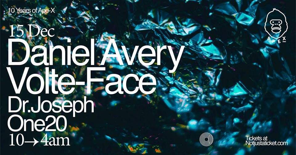 ape-X presents Daniel Avery & Volte-Face - フライヤー表