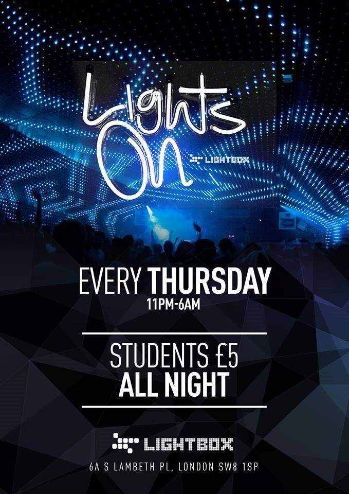 Lights On - [Doors Open Until 5AM] en Lightbox, London