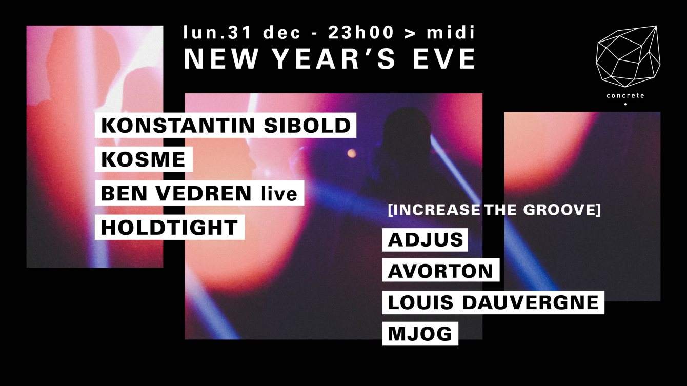 Concrete New Year's Eve: Konstantin Sibold, Kosme, Ben Vedren Live - Página frontal