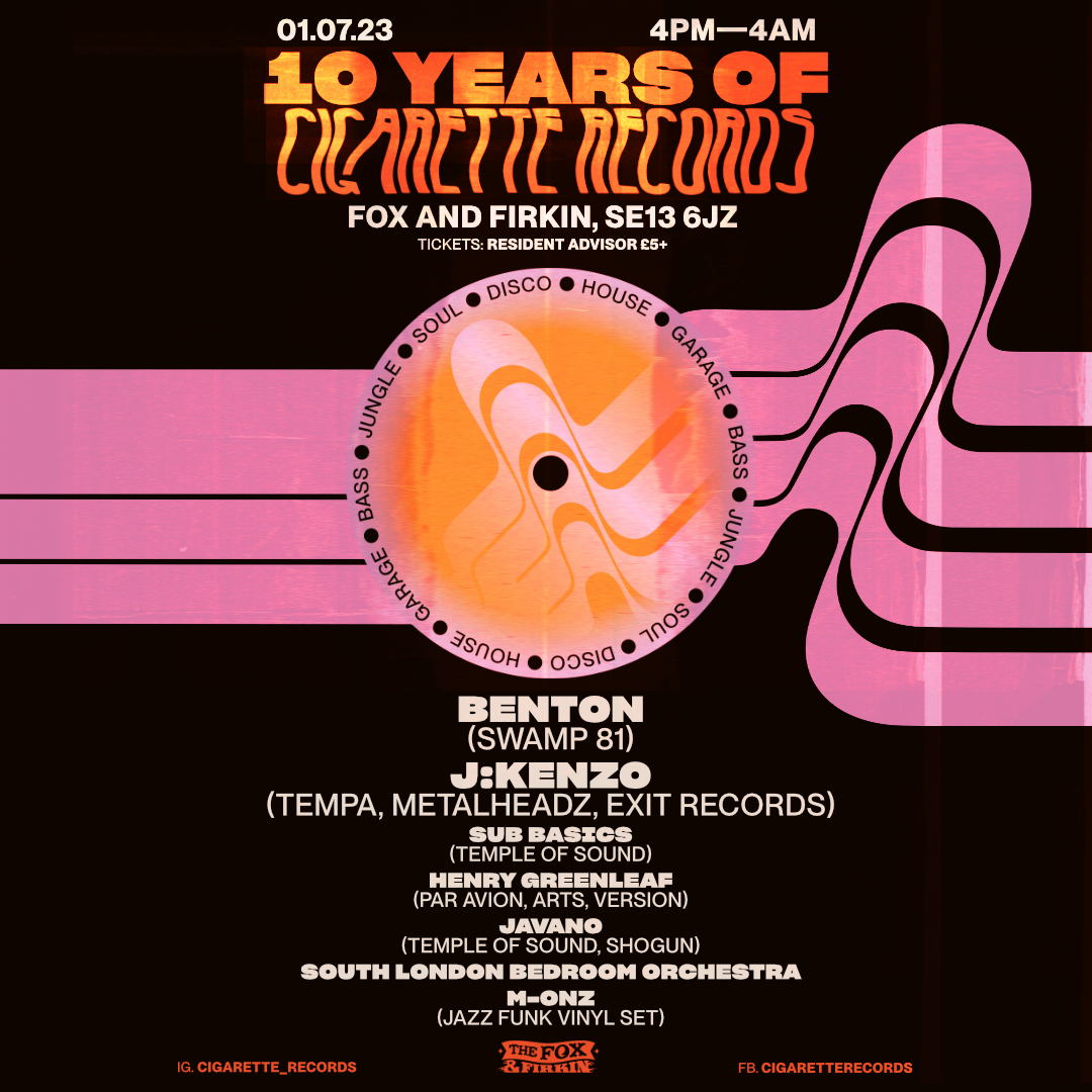 10 YEARS OF Cigarette Records - DAY + NIGHT - Benton, J:Kenzo, Subbasics, Henry Greenleaf +More - フライヤー表