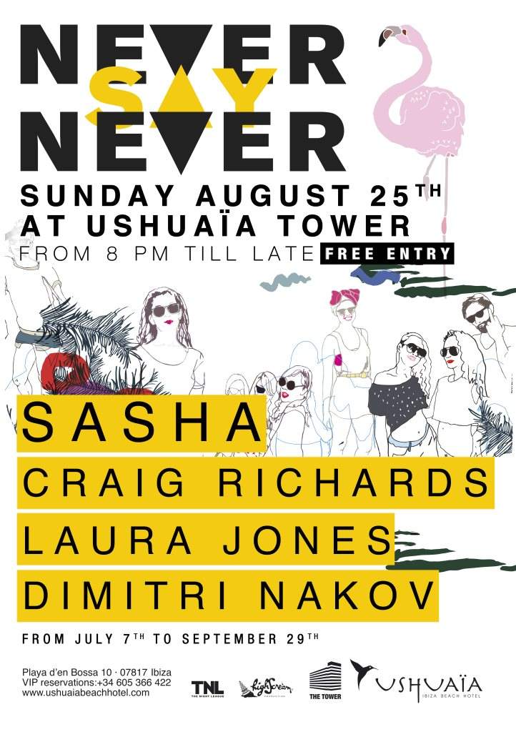 Sasha Presents Never Say Never - フライヤー表