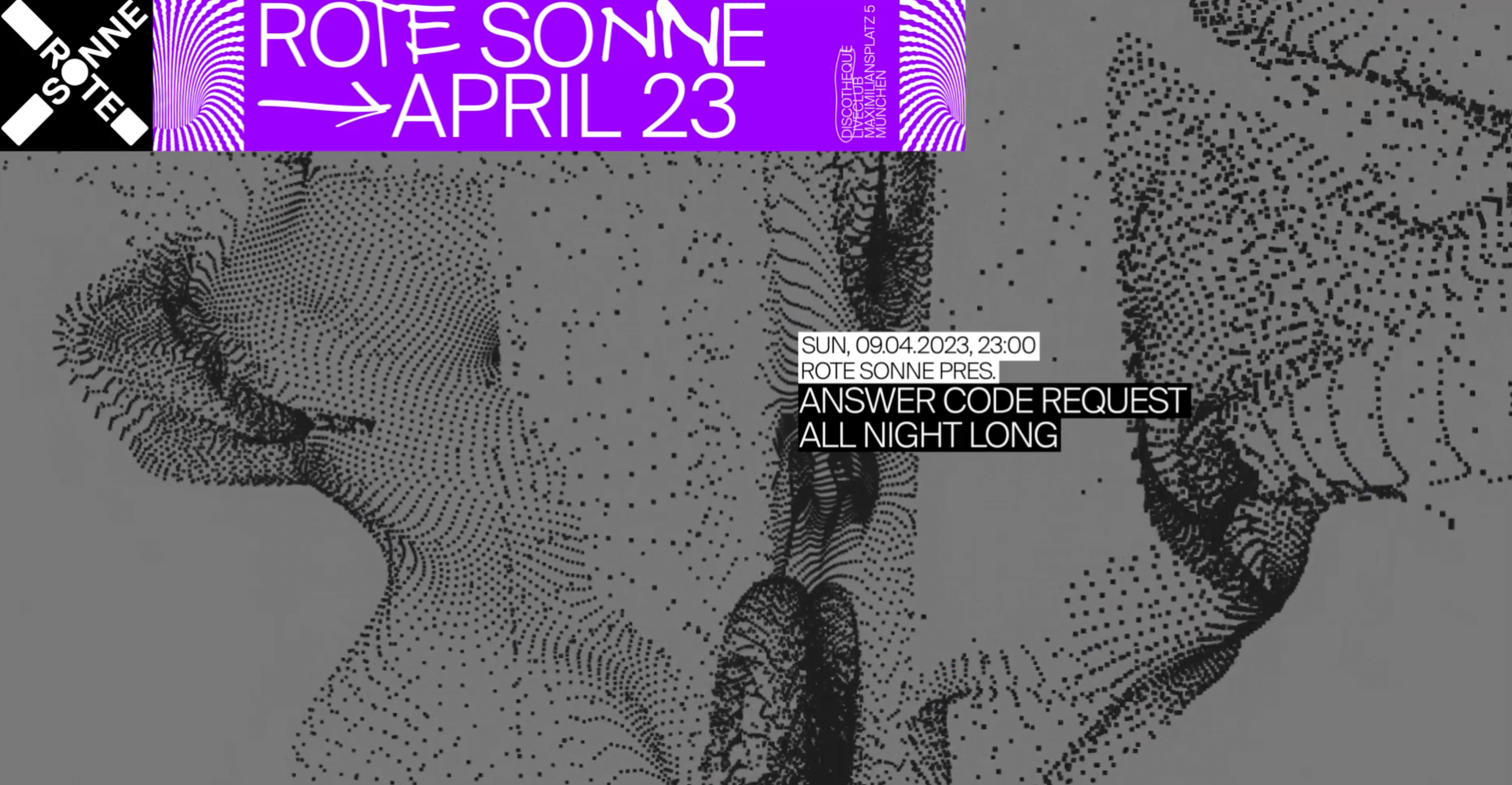 Rote Sonne pres. Answer Code Request - All Night Long at Rote Sonne, Munich