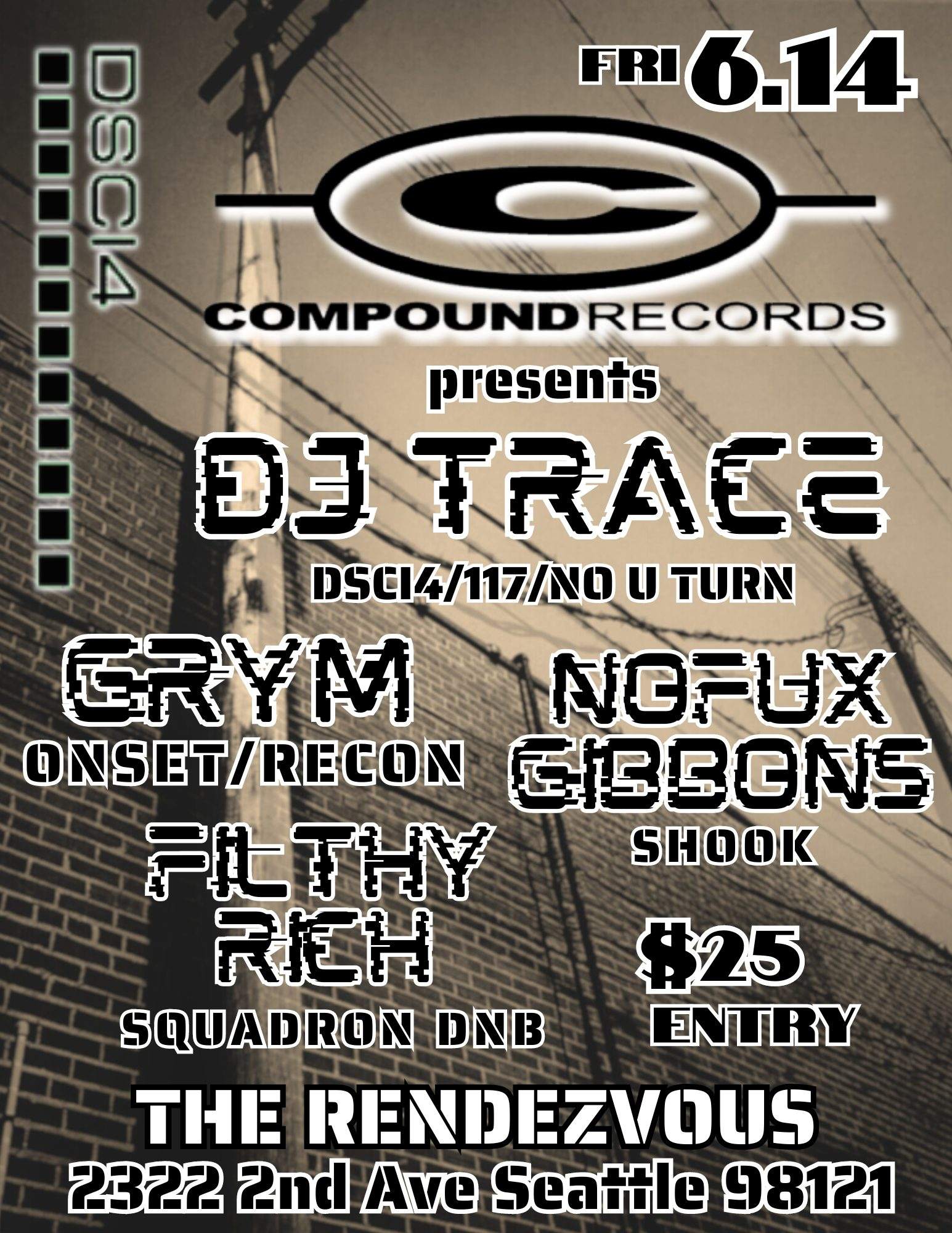Compound Records presents: DJ Trace - フライヤー表