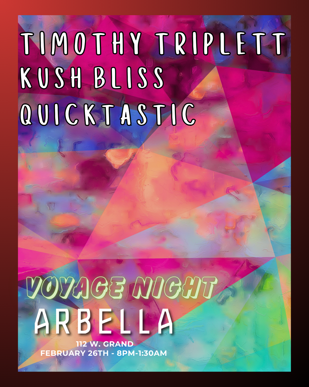 Voyage Night w Timothy Triplett & Kush Bliss at Arbella, Chicago