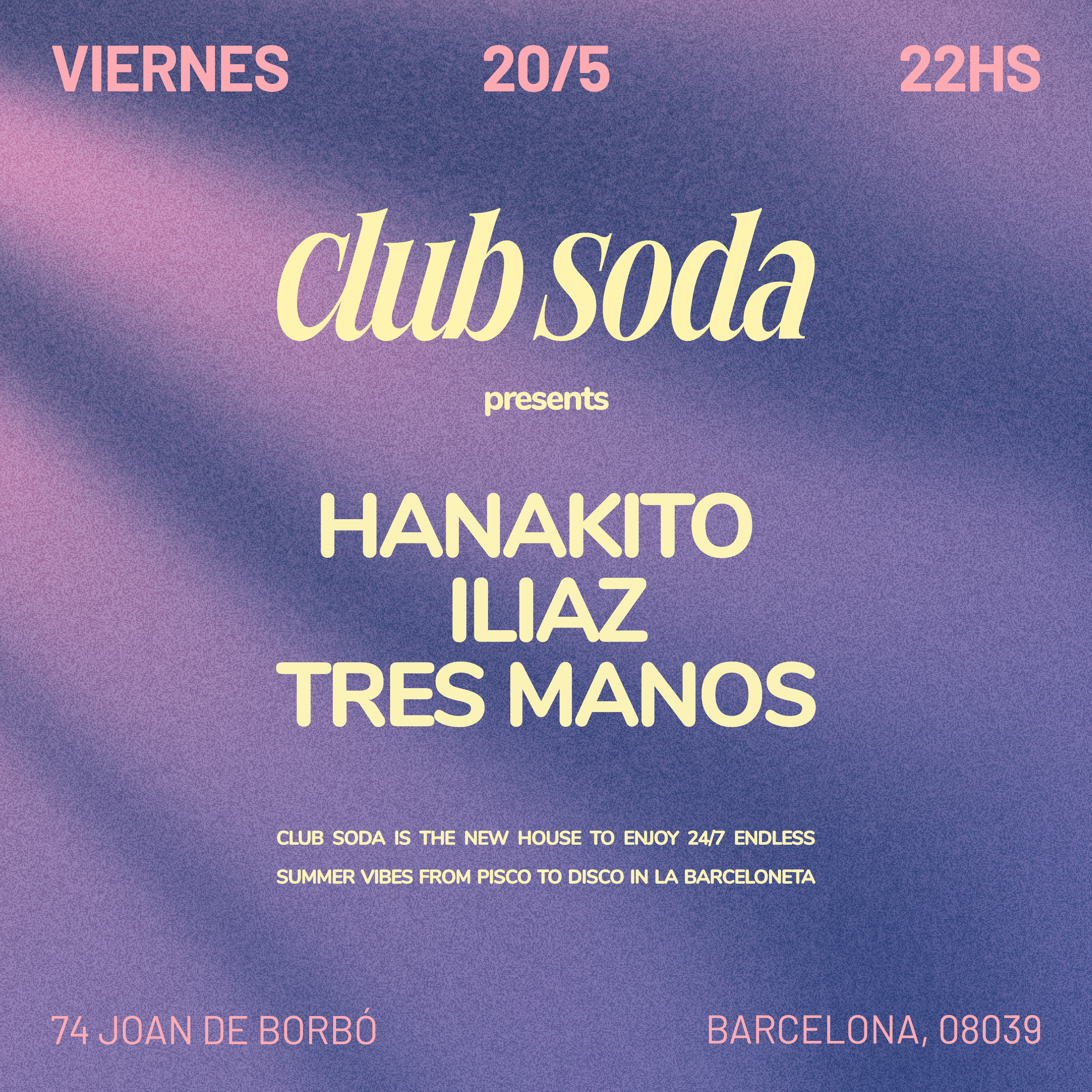 Club Soda Pres. Hanakito, ILIAZ & Tres Manos - フライヤー表