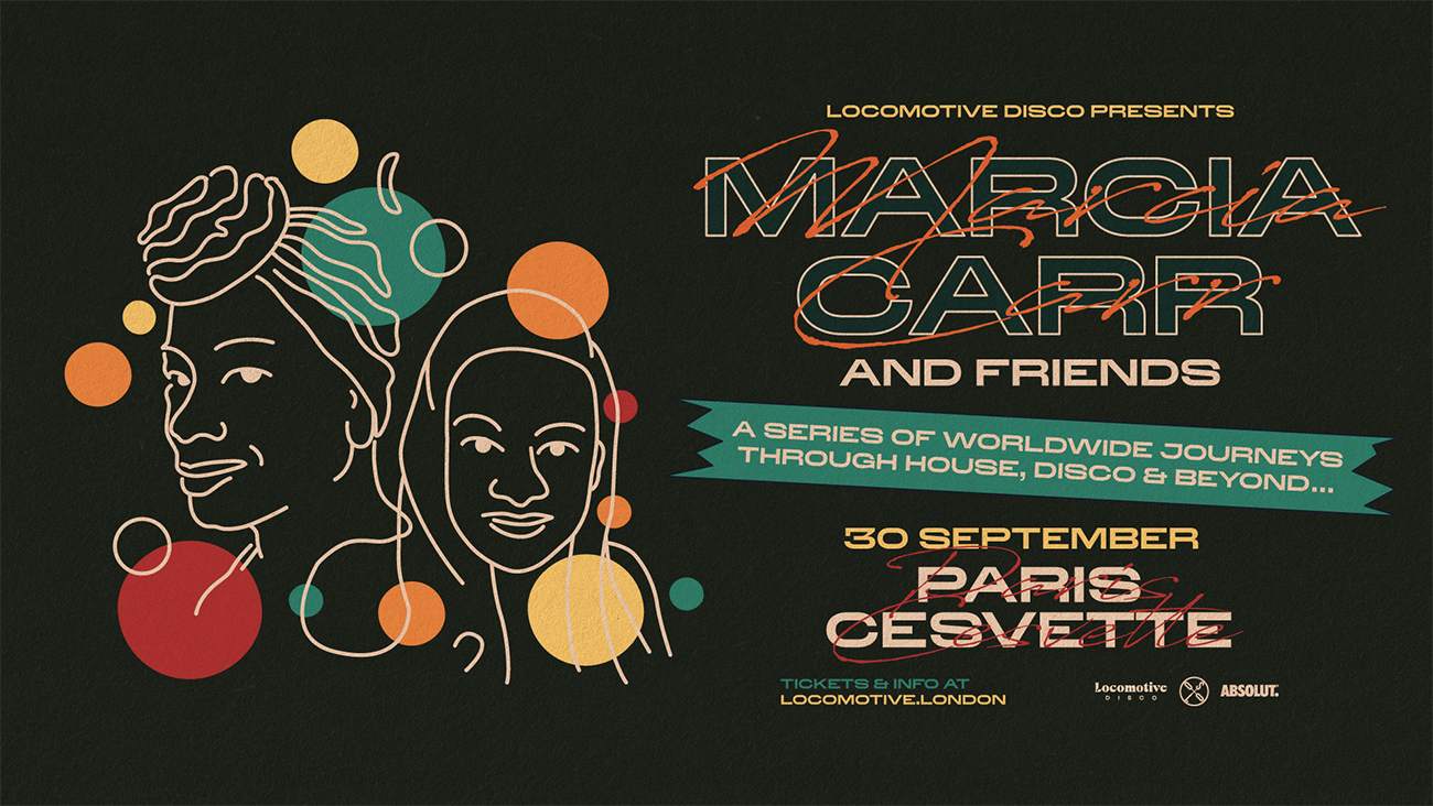 Locomotive Disco: Marcia Carr & Friends with Paris Cesvette - フライヤー表