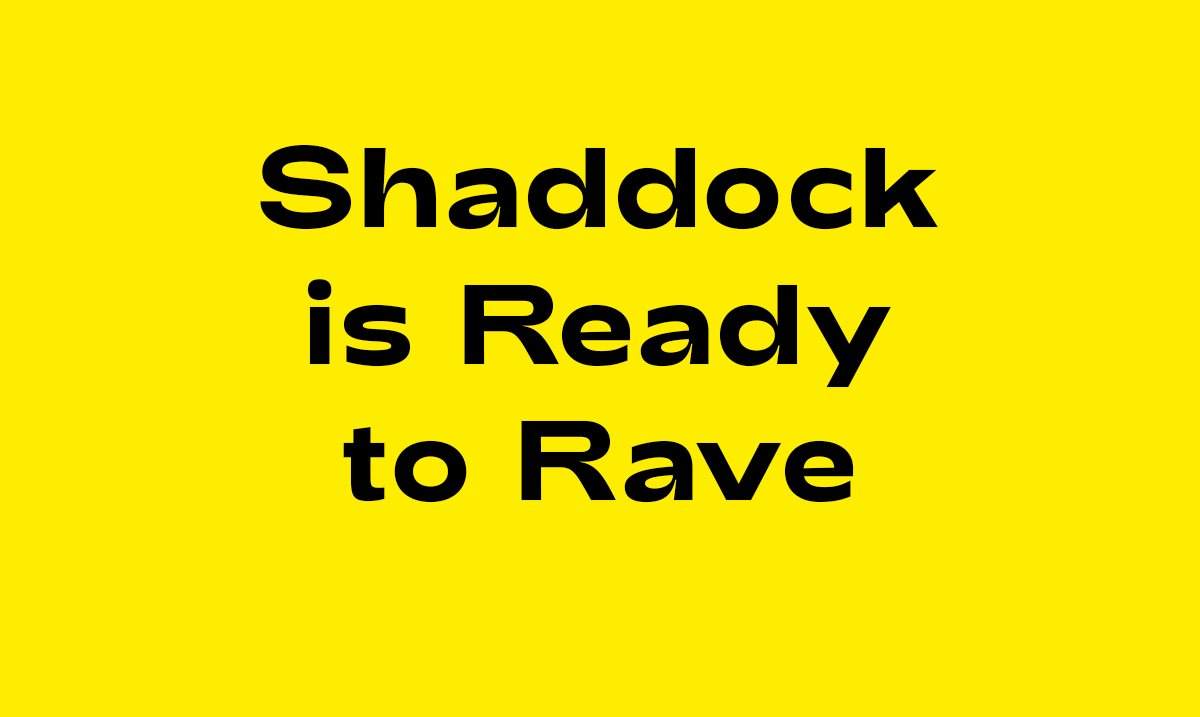 Shaddock x Ready to Rave: Alden Tyrell  / Gatasanta  / Dj Tejón - フライヤー表