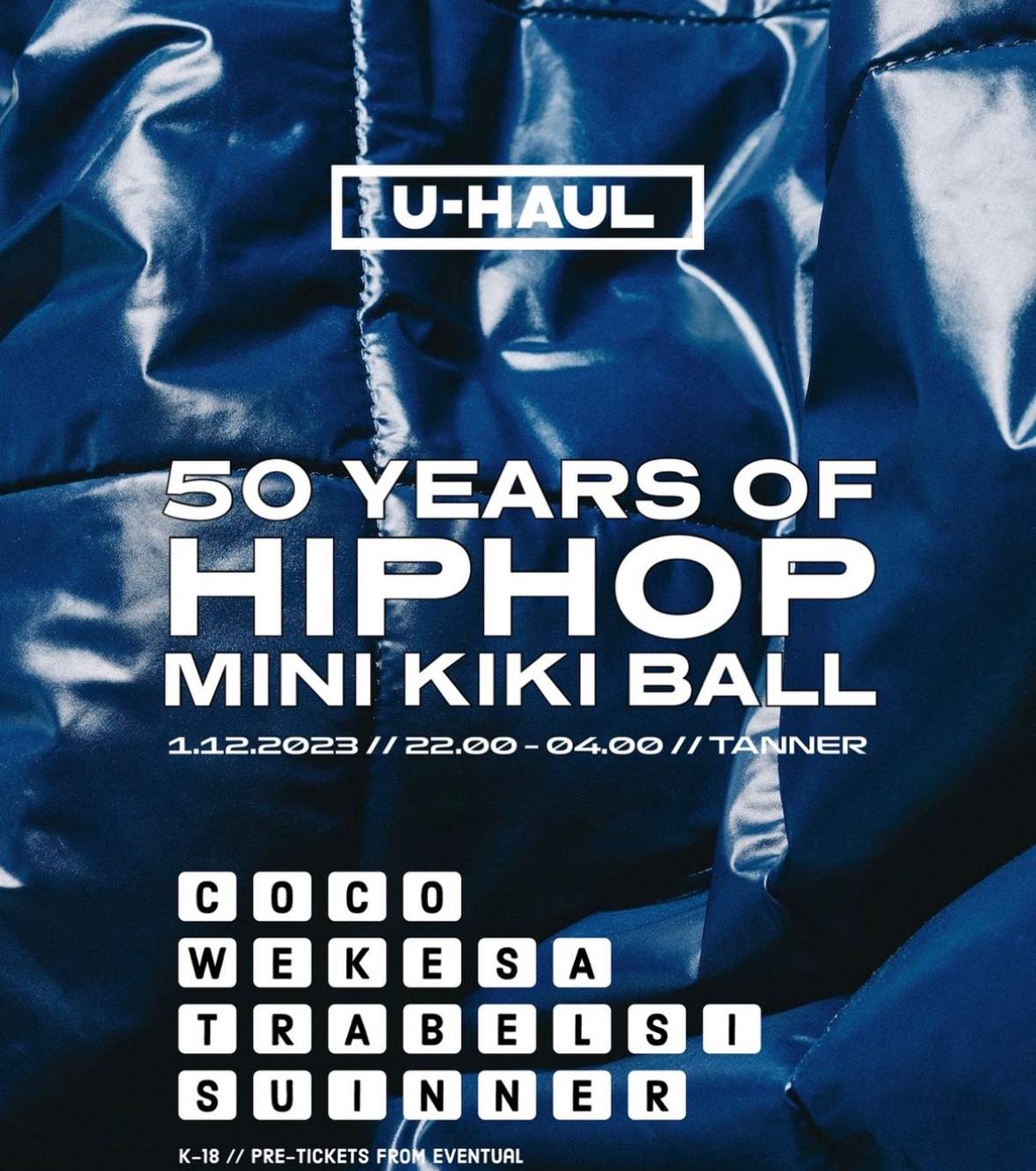 CLUB UHaul 50 years of hiphop & mini kiki ball at Tanner, Helsinki