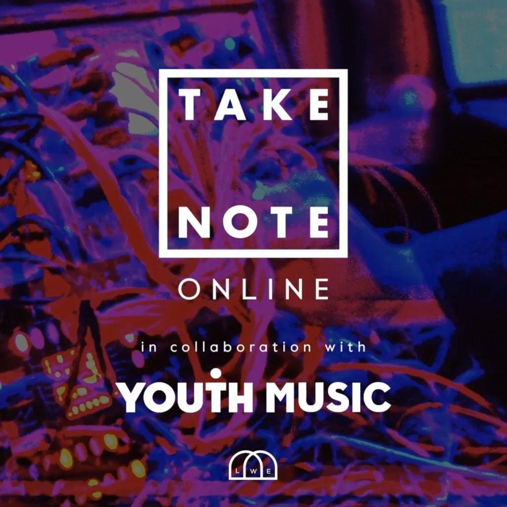 TAKE NOTE Academy Online with Youth Music - Página frontal