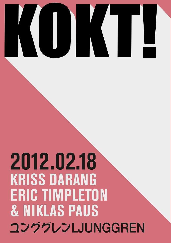 Kokt! with Darang, Pause & Timpleton - フライヤー表