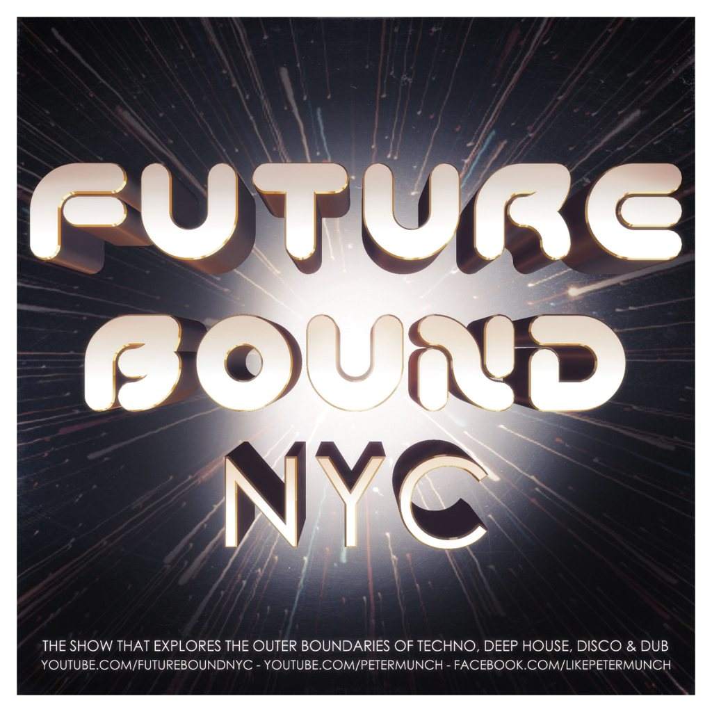 Futurebound NYC presents: Peter Munch & Brendon Moeller - Opening Set by Dion Mavath (US Debut) - Página trasera
