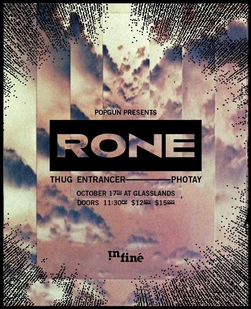 Rone, Thug Entrancer, Photay - フライヤー表