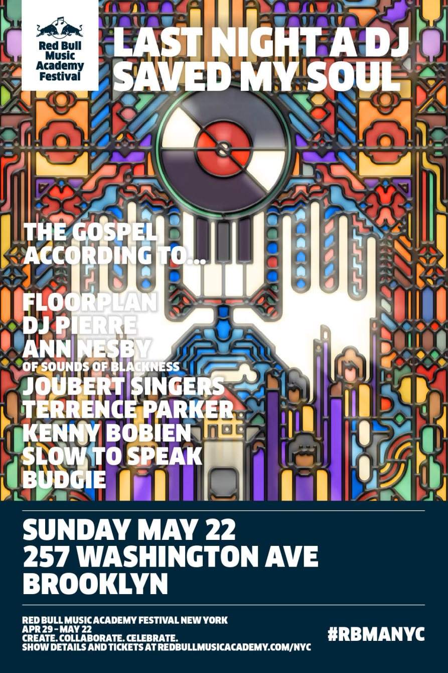 Rbma Festival NY presents: Last Night A DJ Saved My Soul with Floorplan, DJ Pierre and More - Página frontal