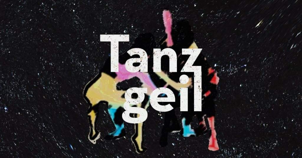 Tanz Geil - フライヤー表