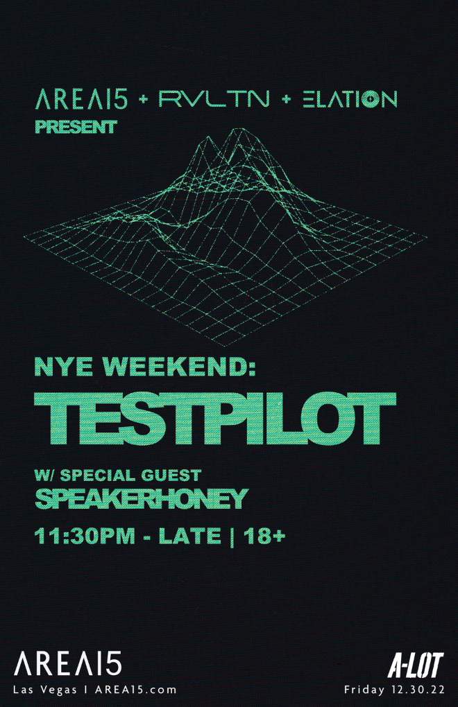 NYE Weekend: TESTPILOT at The A-Lot at Area15, Las Vegas