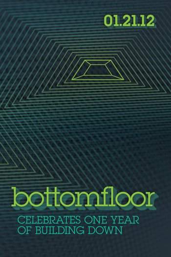 Bottom Floor One Year Anniversary with Boo Williams, John Tejada, and More - フライヤー表