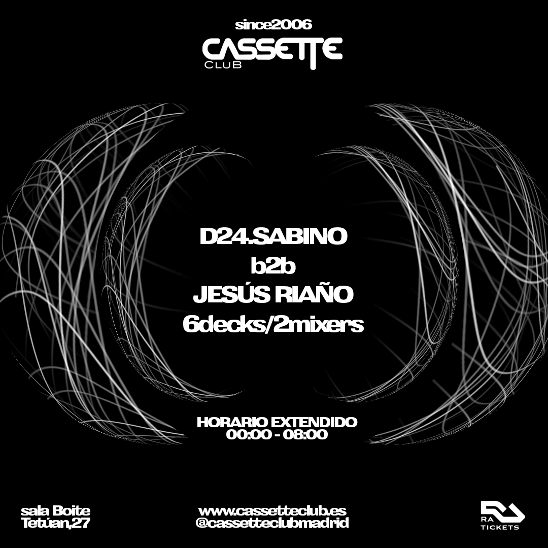 Cassette Club SABINO b2b JESÚS RIAÑO (6 decks + 2 mixers) at Boite